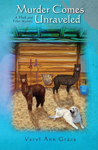 Murder Comes Unraveled: A Flock and Fiber Mystery