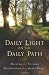 Daily Light on the Daily Path: Morning and Evening Devotionals from God's Word&reg; (Gods Word Translation)