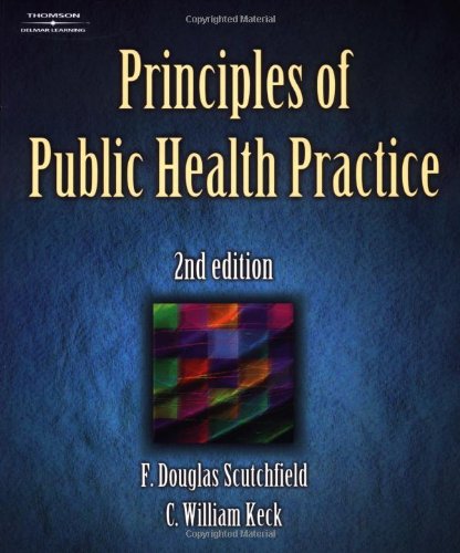 Principles of Public Health Practice (Delmar Series in Health Services Administration)