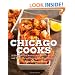 Chicago Cooks: 25 Years of Chicago Culinary History and Great Recipes from Les Dames d'Escoffier
