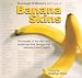 Banana Skins: The Secrets of the Slip-ups and Screw-ups That Brought the Famous Down to Earth (Little Book of)
