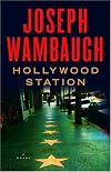 Hollywood Station: A Novel