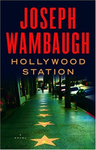 Hollywood Station: A Novel