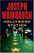 Hollywood Station: A Novel