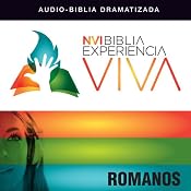 Experiencia Viva: Romanos (Dramatizada): [Romans: The Bible Experience (Dramatized)] | [Zondervan]