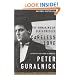 Careless Love: The Unmaking of Elvis Presley