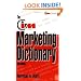 The CIM Marketing Dictionary: Published in association with the Chartered Institute of Marketing A Professional Development Series title: Published in ... of Marketing (Professional Development)
