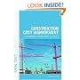 Construction Cost Management: Learning from Case Studies