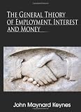 The General Theory of Employment, Interest and Money