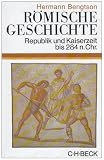 R&ouml;mische Geschichte: Republik und Kaiserzeit bis 284 n - Chr - Hermann Bengtson