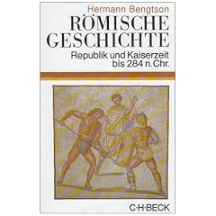 R�mische Geschichte: Republik und Kaiserzeit bis 284 n. Chr