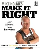 Make It Right: Expert Advice on Home Renovations