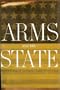 Arms and the State; Civil-Military Elements in National Policy
