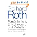Pers�nlichkeit, Entscheidung und Verhalten: Warum es so schwierig ist, sich und andere zu �ndern