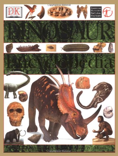 dinosaur encyclopedia from dinosaurs to the dawn of man