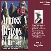 Across the Brazos | [Ermal Walden Williamson]