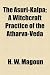 The Asuri-Kalpa; A Witchcraft Practice of the Atharva-Veda