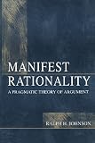 Manifest Rationality: A Pragmatic Theory of Argument