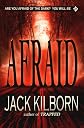 Afraid - A Novel of Terror