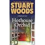 Hothouse Orchid (Holly Barker)