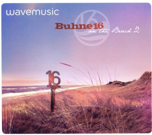 wavemusic presents: BUHNE 16 Vol. 2 (On the Beach)