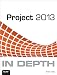 Project 2013 In Depth