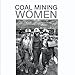 Coal Mining Women [CD on Demand]