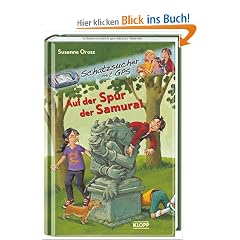 Schatzsucher mit GPS 01. Auf der Spur der Samurai