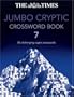 The Times Jumbo Cryptic Crossword Book 7: 50 Challenging Cryptic Crosswords (Bk. 7)