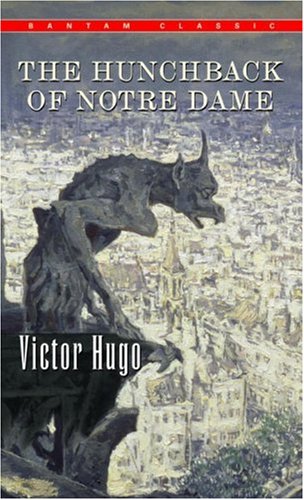 The Hunchback of Notre Dame (Bantam Classics)