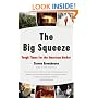 The Big Squeeze: Tough Times for the American Worker
