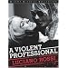 A Violent Professional: The Films of Luciano Rossi (Cinema Classics)