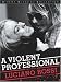 A Violent Professional: The Films of Luciano Rossi (Cinema Classics)