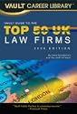 Vault Guide to the Top 50 United Kingdom Law Firms, 2009 Edition