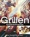  : Grillen. f&uuml;r Feinschmecker