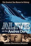 Alive on the Andrea Doria!: The Greatest Sea Rescue in History