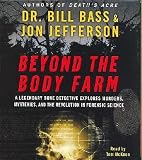 Beyond the Body Farm