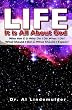 Life: It Is All About God