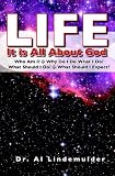 Life: It Is All About God