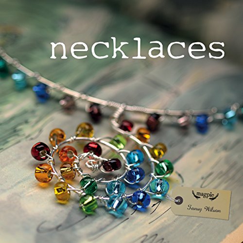 Necklaces (Magpie), by Tansy Wilson Necklaces (Magpie), by Tansy Wilson