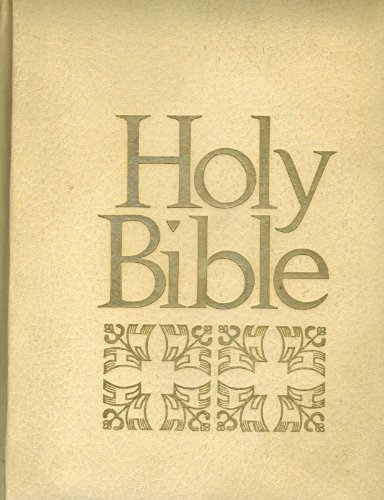 The Holy Bible Containing the Old and New Testament (Translated out of the original tongues, and with the former translations diligently compared and revised. The text conformable to that of the edition of 1611, commonly known as the authorized King James Version. (Large print))