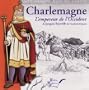 Charlemagne L'Empereur De L'Occident