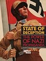 State of Deception: The Power of Nazi Propaganda