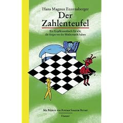 Der Zahlenteufel. Ein Kopfkissenbuch f�r alle, die Angst vor der Mathematik haben