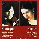 Maksim Fedotov, Galina Petrova. Kontsert