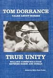 True Unity: Willing Communication Between Horse and Human