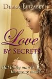 Love by Secrets: A Romance (Novella)
