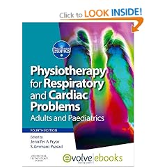 Physiotherapy for Respiratory and Cardiac Problems: Adults and Paediatrics: Adults and Paediatrics. Physiotherapy Essentials