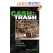 Cash For Your Trash: Scrap Recycling in America