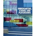Kindergartens, Schools and Playgrounds